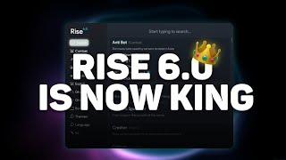 Rise 6.0 Is The New Undisputed King