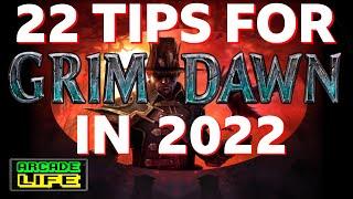 22 Tips For Grim Dawn In 2022