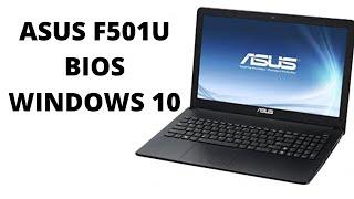 How To Get Into BIOS And Install Windows 10  On Asus F501U | In 2021