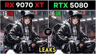 The Leak Files: RX 9070 XT vs RTX 5080 – What’s Really Coming?