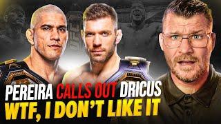 BISPING reacts: "I DON'T LIKE IT!" Alex Pereira CALLS OUT Dricus Du Plessis