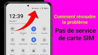 Comment résoudre le problème de la carte SIM sans service sur Android।