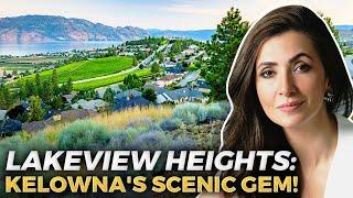 LAKEVIEW HEIGHTS: Your Guide To Scenic Neighborhood In Kelowna British Columbia | Kelowna BC