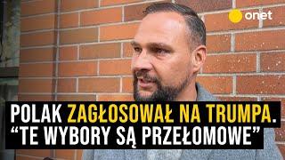 Polak od 30 lat mieszkający w USA. “Zagłosowałem na Trumpa. Te wybory są przełomowe”