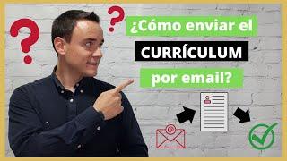  Cómo enviar el CURRÍCULUM por EMAIL  [Ejemplo de Plantilla]