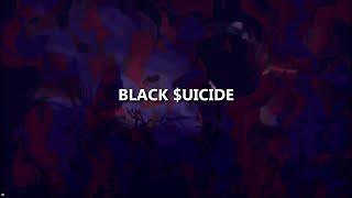 BLACK $UICIDE - $UICIDEBOY$ (FT.BLACKSMURF) Lyrics