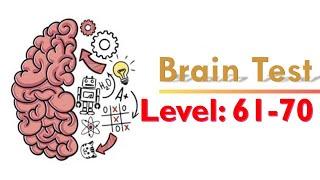 Brain Test Level 61, 62, 63, 64, 65, 66, 67, 68, 69, 70, walkthrough soutions