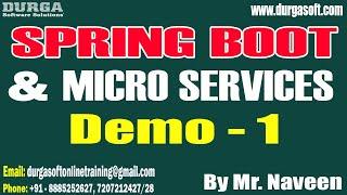 SPRING BOOT & MICRO SERVICES tutorials || Demo - 1 || by Mr. Naveen On 23-12-2024 @7:15AM IST