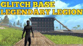 GLITCH BASE LEGENDARY LEGION || LAST ISLAND OF SURVIVAL GAMEPLAY