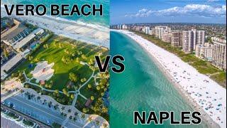 Vero Beach VS Naples | Where Should I Move To in Florida | Top 3 Things to Consider