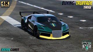 GTA ONLINE : BUYING TRUFFADE THRAX FOR $3,000,000 MILLION | 4K60FPS | ICKYPC GAMER |