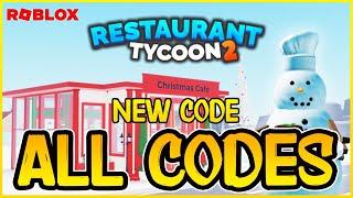 NEW CODEALL WORKING CODES for RESTAURANT TYCOON 2  WINTER EVENT  Roblox 2024