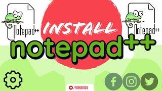 Notepad++ Tutorial | Download and Install On Windows 10