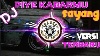 Dj piye kabarmu sayang