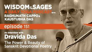 151: Dravida Das Interview - The Power & Beauty of Sanskrit Devotional Poetry