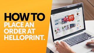 How to order at Helloprint. Hint: it is easy!