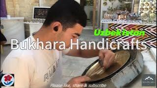 Bukhara Handicrafts | Uzbekistan 