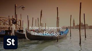 Travel the world! Stock Footage from Adobe Stock | Adobe Creative Cloud