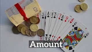 What is Amount? | How Does Amount Look? | How to Say Amount in English?