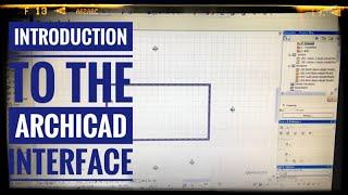 Introduction to the Archicad Interface