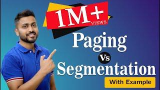 L-5.17: Segmentation Vs Paging | Segmentation Working | Operating system