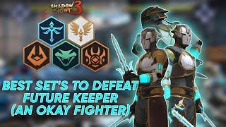 Shadow Fight 3 - Best Set to Defeat FUTURE KEEPER - An Okay Fighter   #nekki #shadowfight3