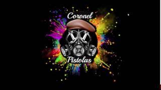 Primeiro video Coronel Pistolas