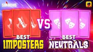 BEST IMPOSTER VS BEST NEUTRALS  || SUPER SUS HINDI GAMEPLAY || EPIC BOYS GAMING