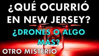  ¿QUÉ OCURRIO en NEW JERSEY? OTRO MISTERIO para TERMINAR el AÑO esto TAMBIÉN te lo ANTICIPÉ