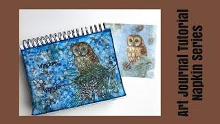 Mixed Media Art Journal Tutorial NAPKIN SERIES -NAPKINS USED TWO WAYS