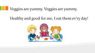 Veggies Are Yummy!