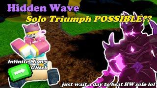 Solo Hidden Wave Triumph Is POSSIBLE? Infinite Money Glitch... || Tower Defense Simulator