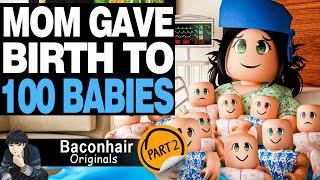 The Story Of The Mom Who Gave Birth To 100 Babies, EP 2 | roblox brookhaven rp