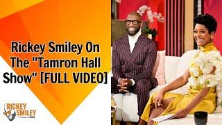 Rickey Smiley On The "Tamron Hall Show" | FULL VIDEO