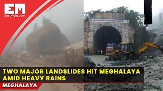 Rains lash Meghalaya, multiple landslides reported in 24 hours