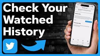 How To Check Watch History On Twitter