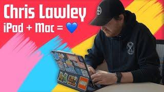 How Chris Lawley uses a Mac to compliment his iPad