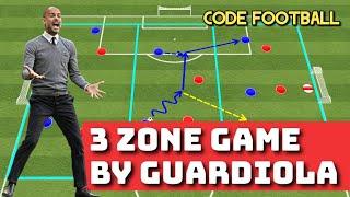 3 zone game by Pep Guardiola! Creating numerical advantage in attack!