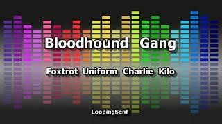 Bloodhound Gang - Foxtrot Uniform Charlie Kilo - Karaoke