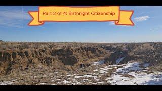 Part 2 Birthright Citizenship