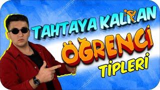 OKULDA TAHTAYA KALKAN 9 ÖĞRENCİ TİPİ 