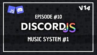 Building a Music System for Discord - Discord.js V14 Tutorial #10