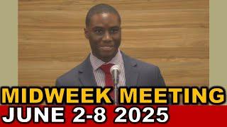 Midweek Meeting for this Week June 2-8 2025 (UNITED STATES)