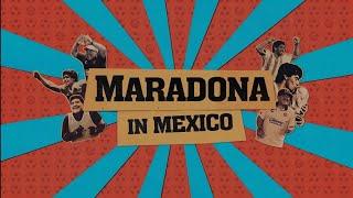 Maradona in Mexico "Official Trailer"