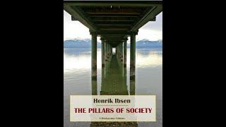 "Pillars of Society" By Henrik Ibsen