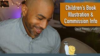 Children's Book Illustrator Commission Rates and Prospective Client Information (Dave Reed / 2020)