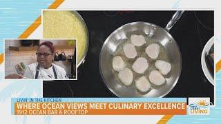 Scallop Risotto, Ceviche Gazpacho - Livin' in the Kitchen with 1912 Ocean Bar & Rooftop