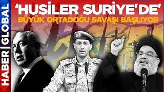 Büyük Ortadoğu Savaşı Başlıyor! "Husiler İsrail'e Karşı Suriye'ye Elit Birlik Kaydırdı" İstihbaratı