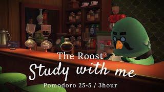 "The Roost" Pomodoro 25/5⏰3-HOUR | STUDY WITH BREWSTER/ In-Game Ambience/ Study with me