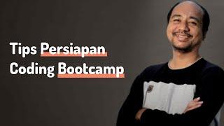 Tips Persiapan Coding Bootcamp